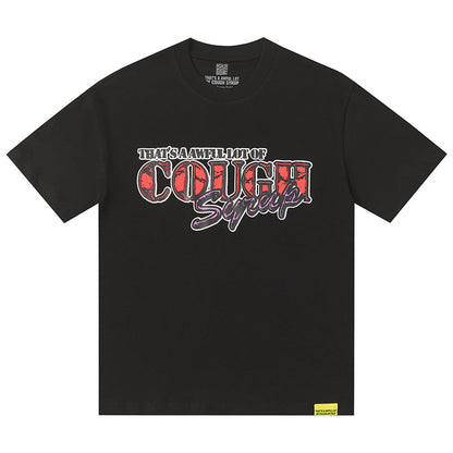 THATS A AWFUL LOT OF COUGH SYRUP Tee